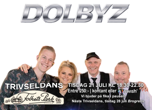 Trivseldans till Dolbyz 21 juli